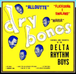 dry bones cd delta r boys